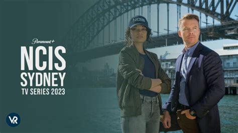 How to Watch NCIS: Sydney Online from Anywhere .
